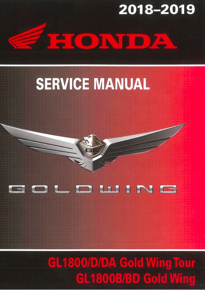 2018-2019 Honda Goldwing GL1800 Service Repair Manual - Instant Download