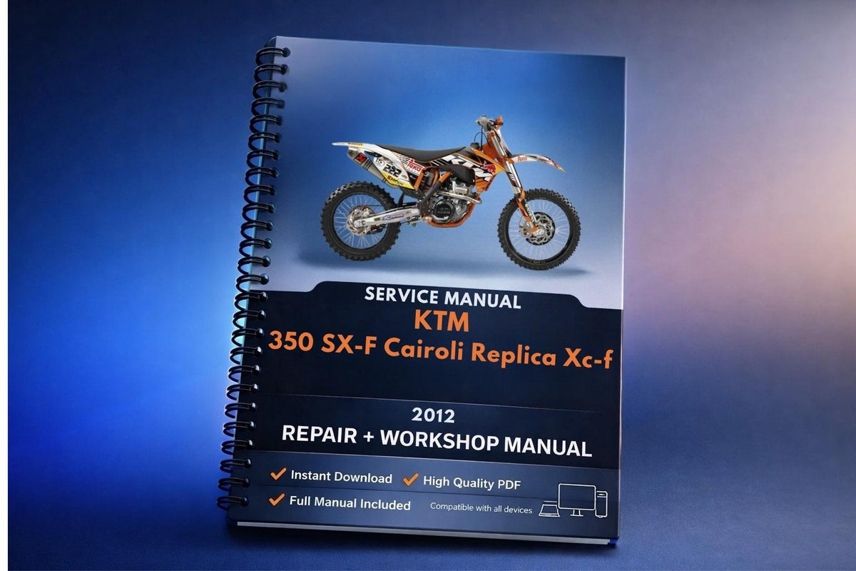 2012 KTM - 350 SX-F Cairoli Replica Xc-f - Workshop Service Repair Manual