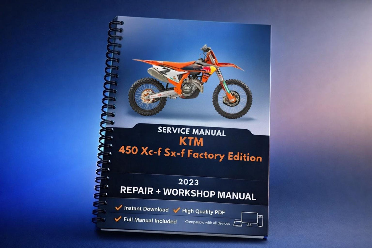 2023 KTM - 450 Xc-f Sx-f Factory Edition - Service Workshop Repair Manual