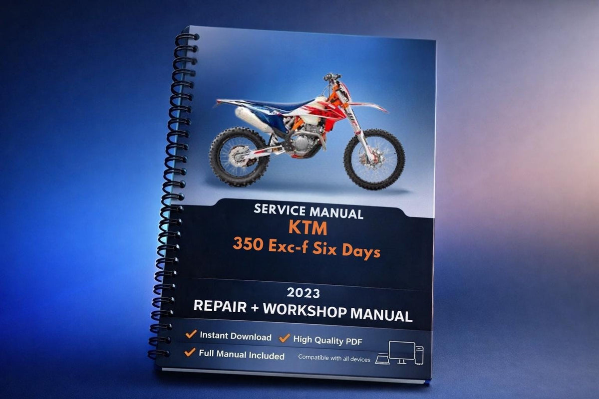2023 KTM - 350 Exc-f Six Days - Service Workshop Repair Manual