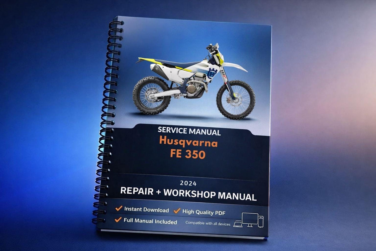 2024 Husqvarna FE 350 Repair Manual