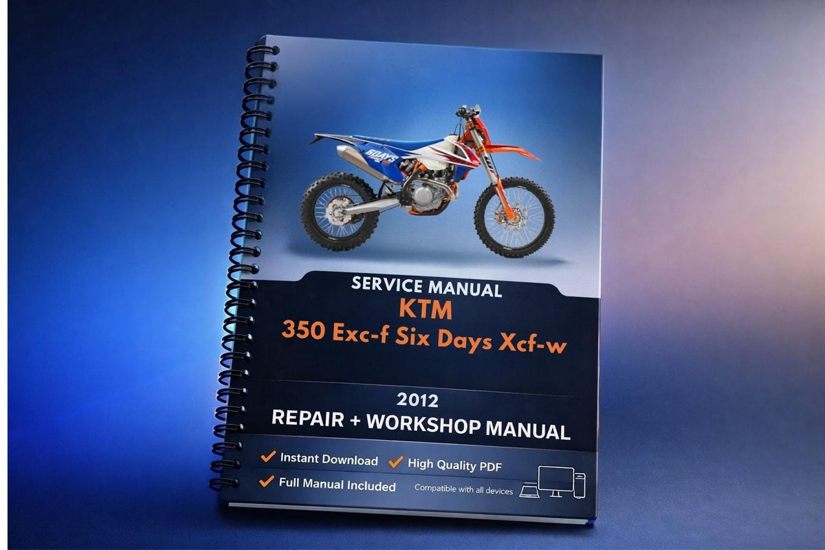 2012 KTM - 350 Exc-f Six Days Xcf-w - Service Workshop Repair Manual