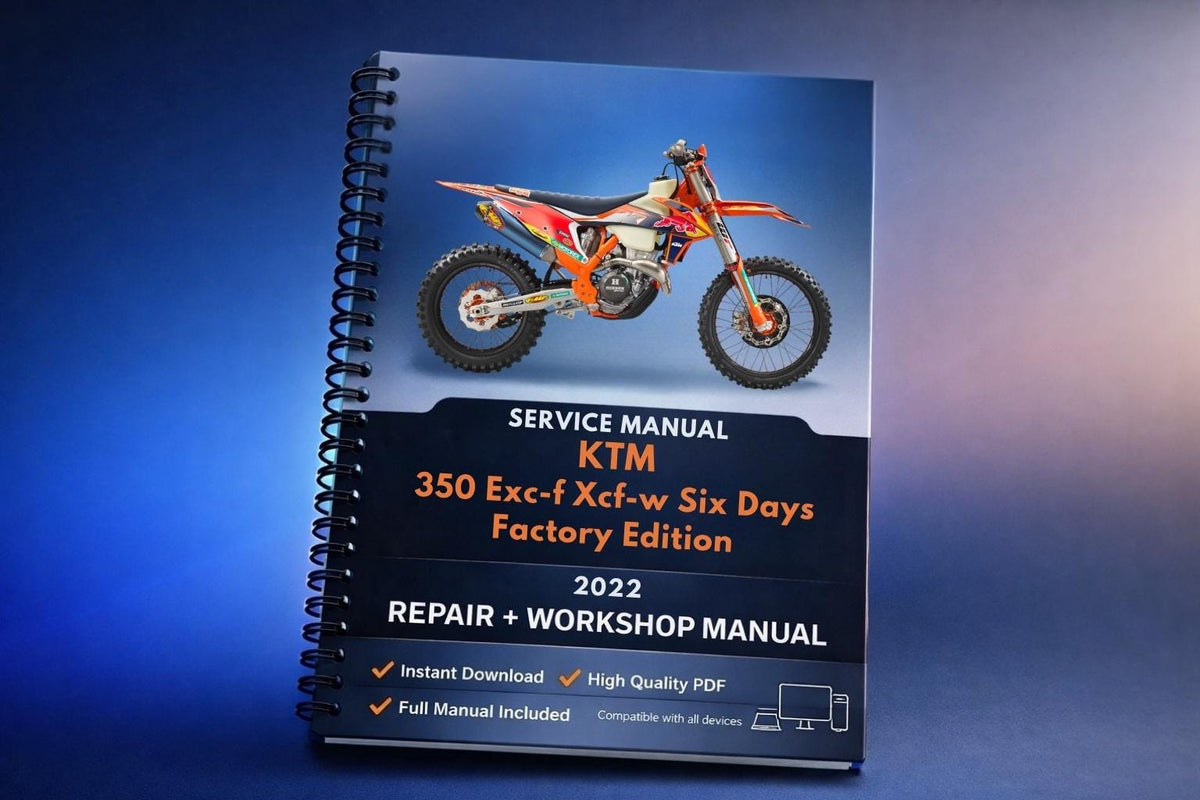 2022 KTM - 350 Sx-f Xc-f Factory Edition - Service Workshop Repair Manual
