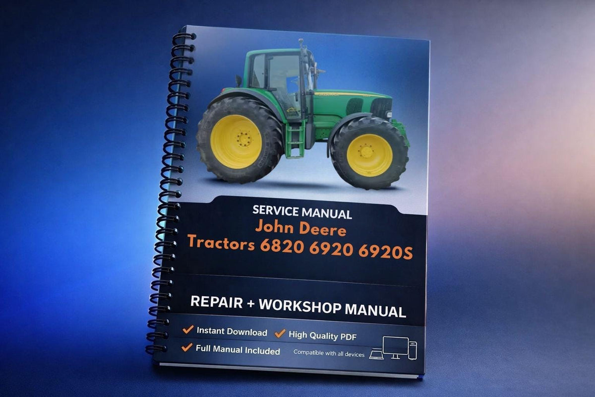 John Deere Tractors 6820 6920 6920S Workshop Manual