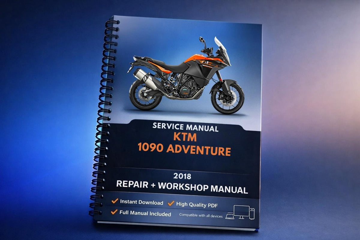 2018 KTM - 1090 ADVENTURE - Service Workshop Repair Manual