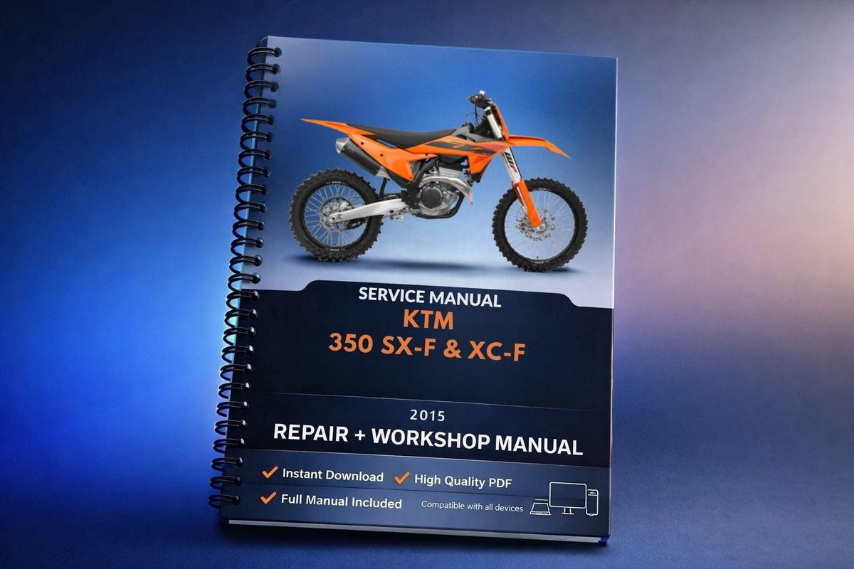 2015 KTM 350 SX-F & XC-F Service Repair Manual