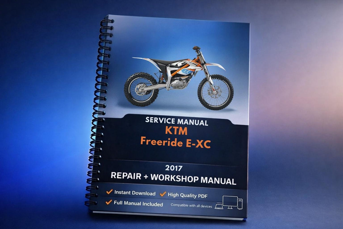 2017 KTM - Freeride E-XC - Service Workshop Repair Manual