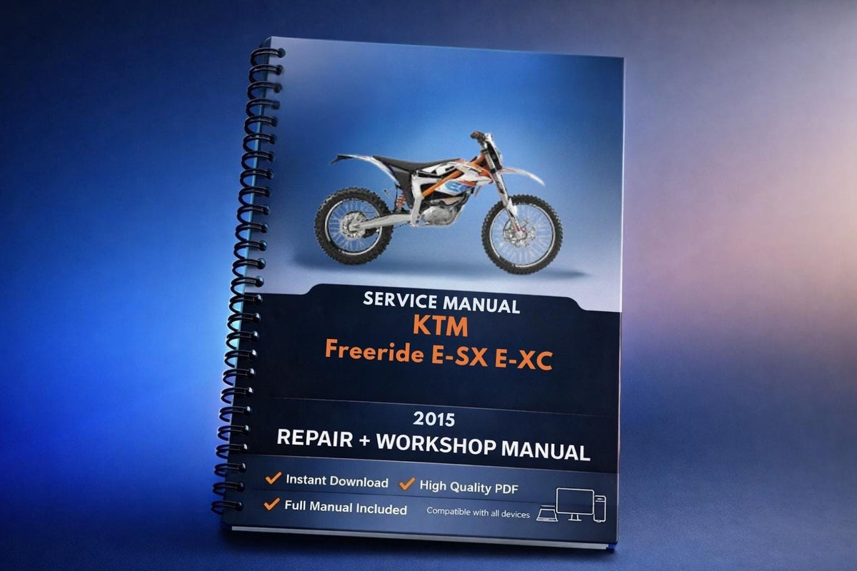 2015 KTM - Freeride E-SX E-XC - Service Workshop Repair Manual