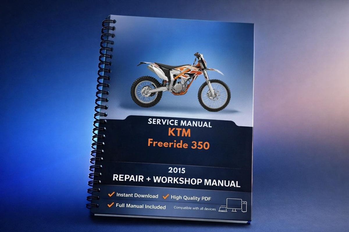 2015 KTM - Freeride 350 EU AU - Service Workshop Repair Manual