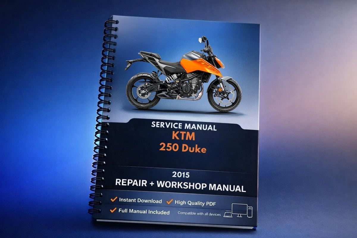 2015 KTM - 250 Duke EU MY - Service Workshop Repair Manual