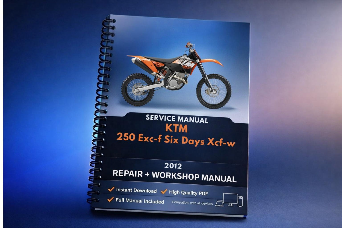 2012 KTM - 250 Exc-f Six Days Xcf-w - Service Workshop Repair Manual