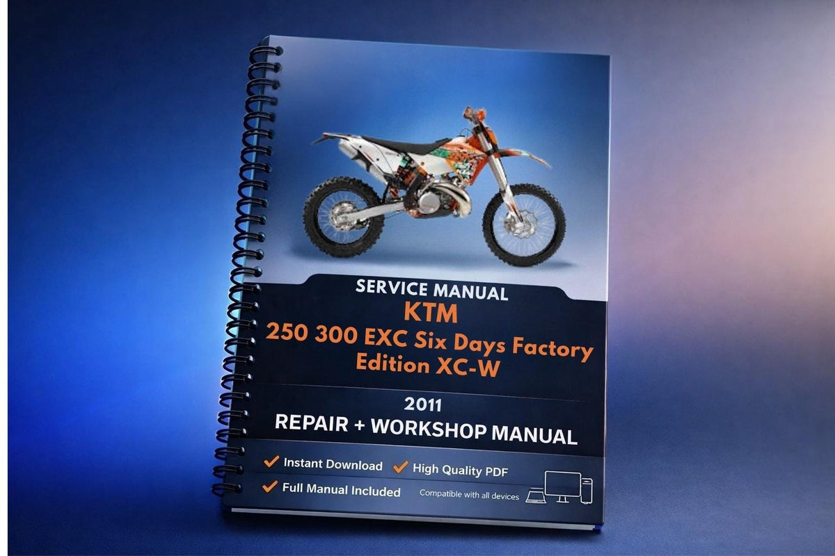 2011 KTM - 250 300 EXC Six Days Factory Edition XC-W - Service Workshop Repair Manual