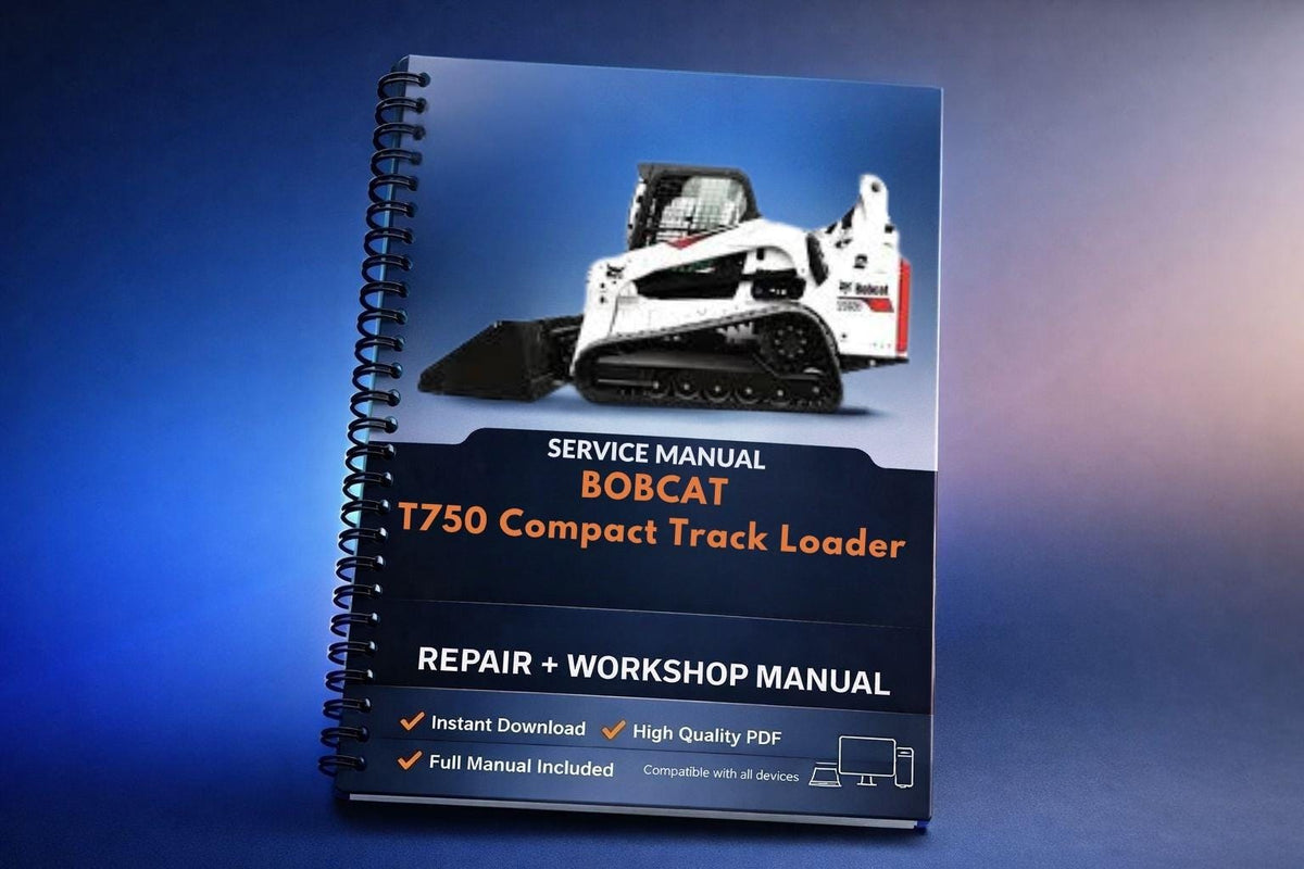 Bobcat T750 Compact Track Loader Workshop Repair Manual