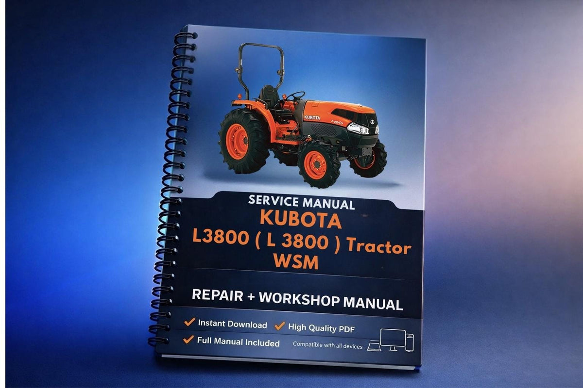 Kubota L3800 ( L 3800 ) Tractor WSM Service Repair Workshop Manual