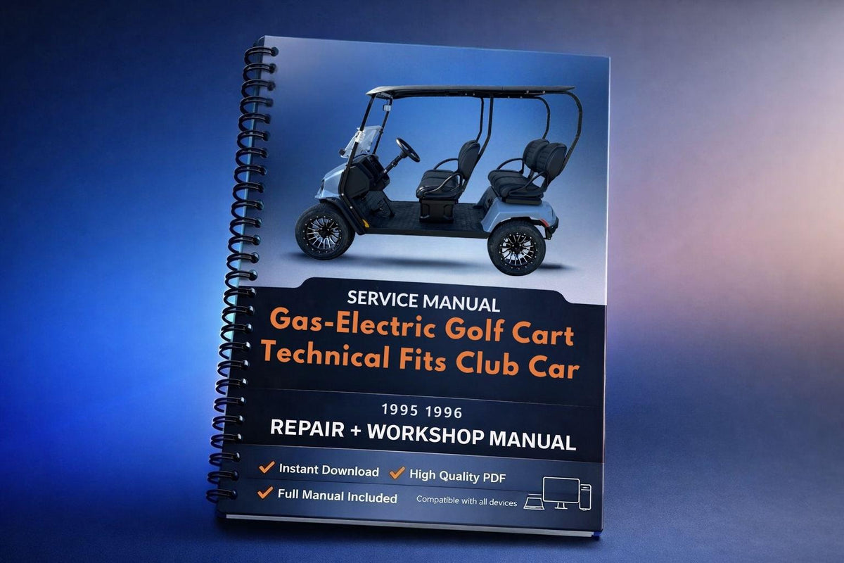 1995 1996 Gas-Electric Golf Cart Fits Club Car Technical Workshop Repair Manual