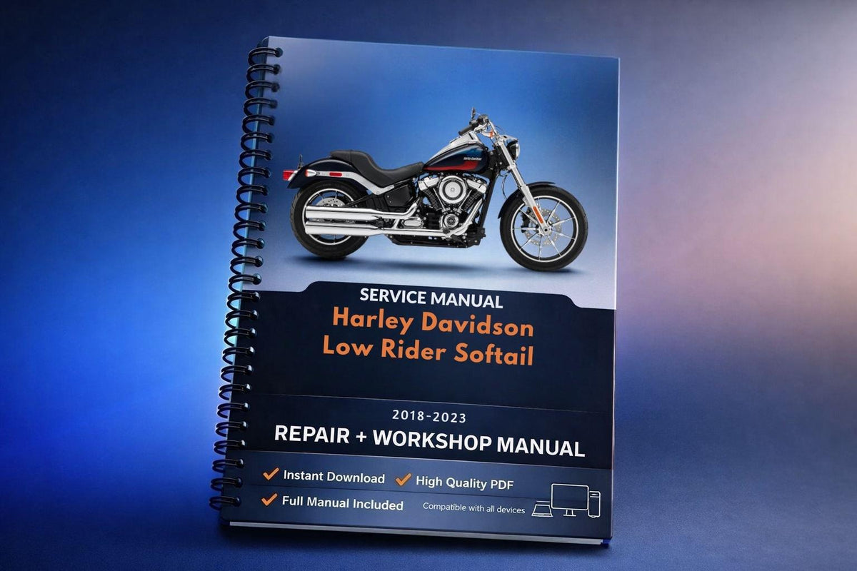 Harley Davidson Low Rider Softail Workshop Manual 2018 2019 2020 2021 2022 2023