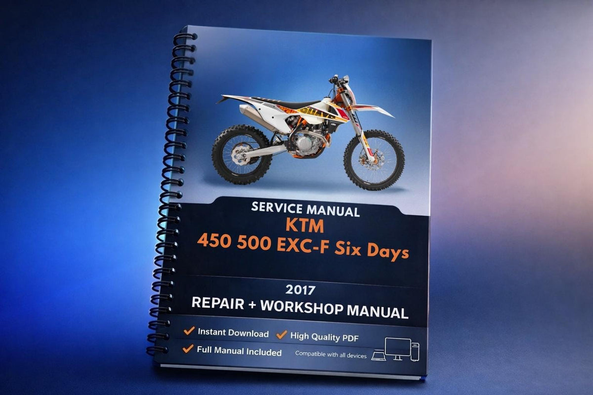 2017 KTM - 450 500 EXC-F Six Days - Service Workshop Repair Manual