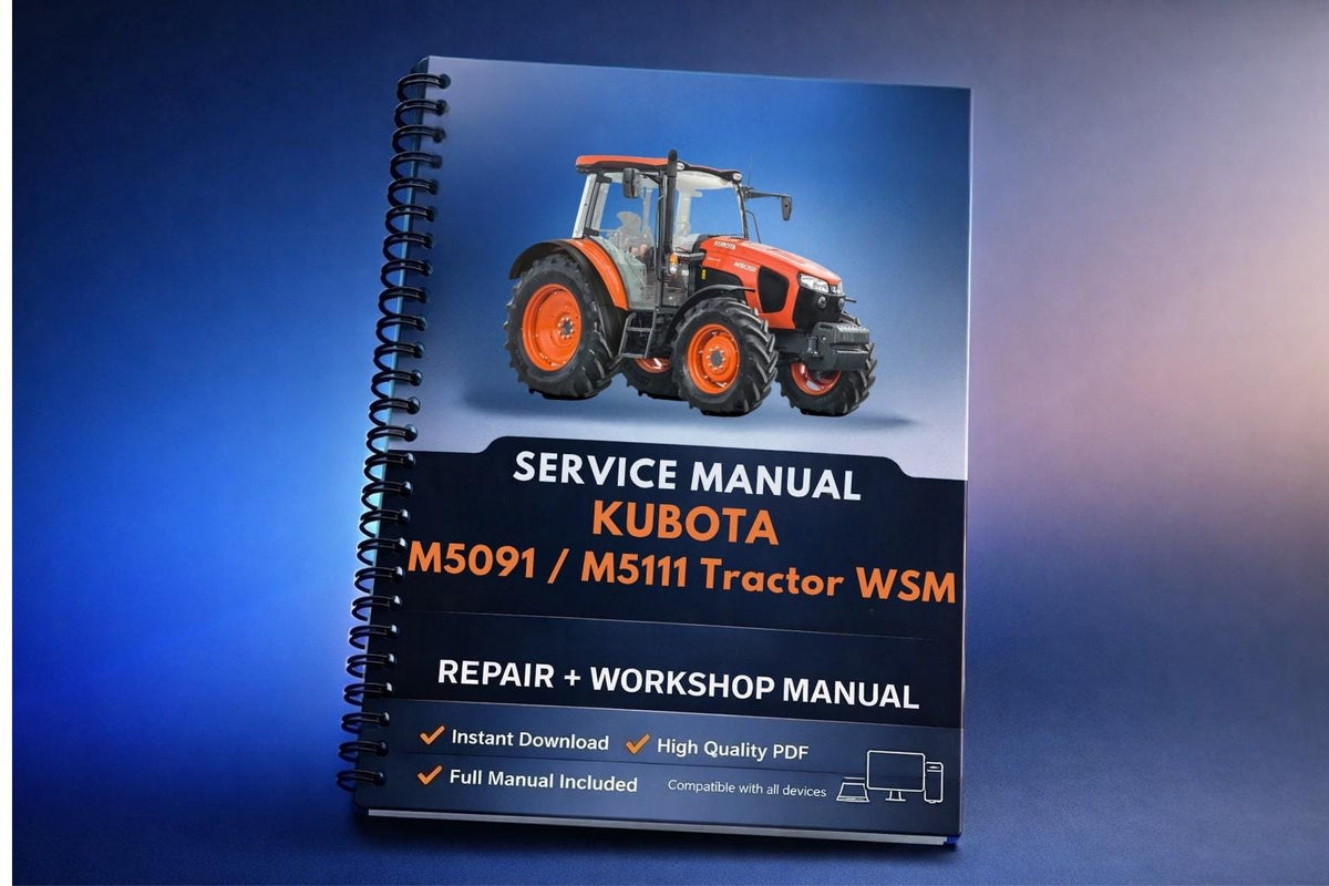 Kubota M5091 / M5111 Tractor WSM Service Repair Workshop Manual