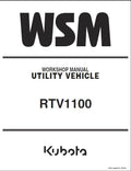 Kubota RTV1100 UTV WSM Service Repair Workshop Manual