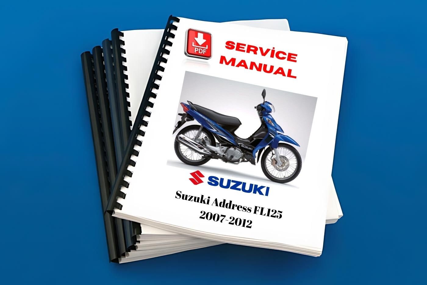 Suzuki Address FL125 FL125S /SD/SDW 2007 2008 2009 2010 2011 2012 Service Manual