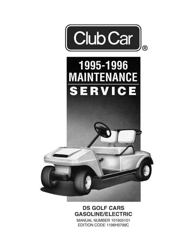 1995 1996 Gas-Electric Golf Cart Technical Workshop Repair Manual Fits Club Car