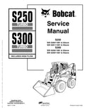 Bobcat S250 S300 Workshop Repair Manual