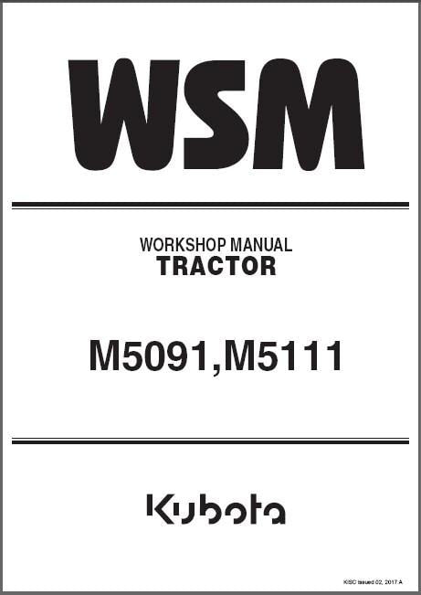 Kubota M5091 / M5111 Tractor WSM Service Repair Workshop Manual
