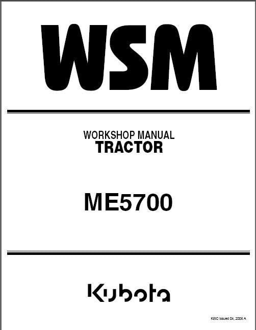 Kubota ME5700 Tractor WSM Service Repair Workshop Manual