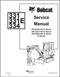 Bobcat 331, 331E, 334 G / D Series Compact Excavator Service Repair Manual