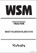 Kubota M5071N M5091N M5101N Tractor WSM Service Repair Workshop Manual
