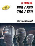 Yamaha F50 T50 F60 T60 4-Stroke Outboard Motors Service Repair Manual