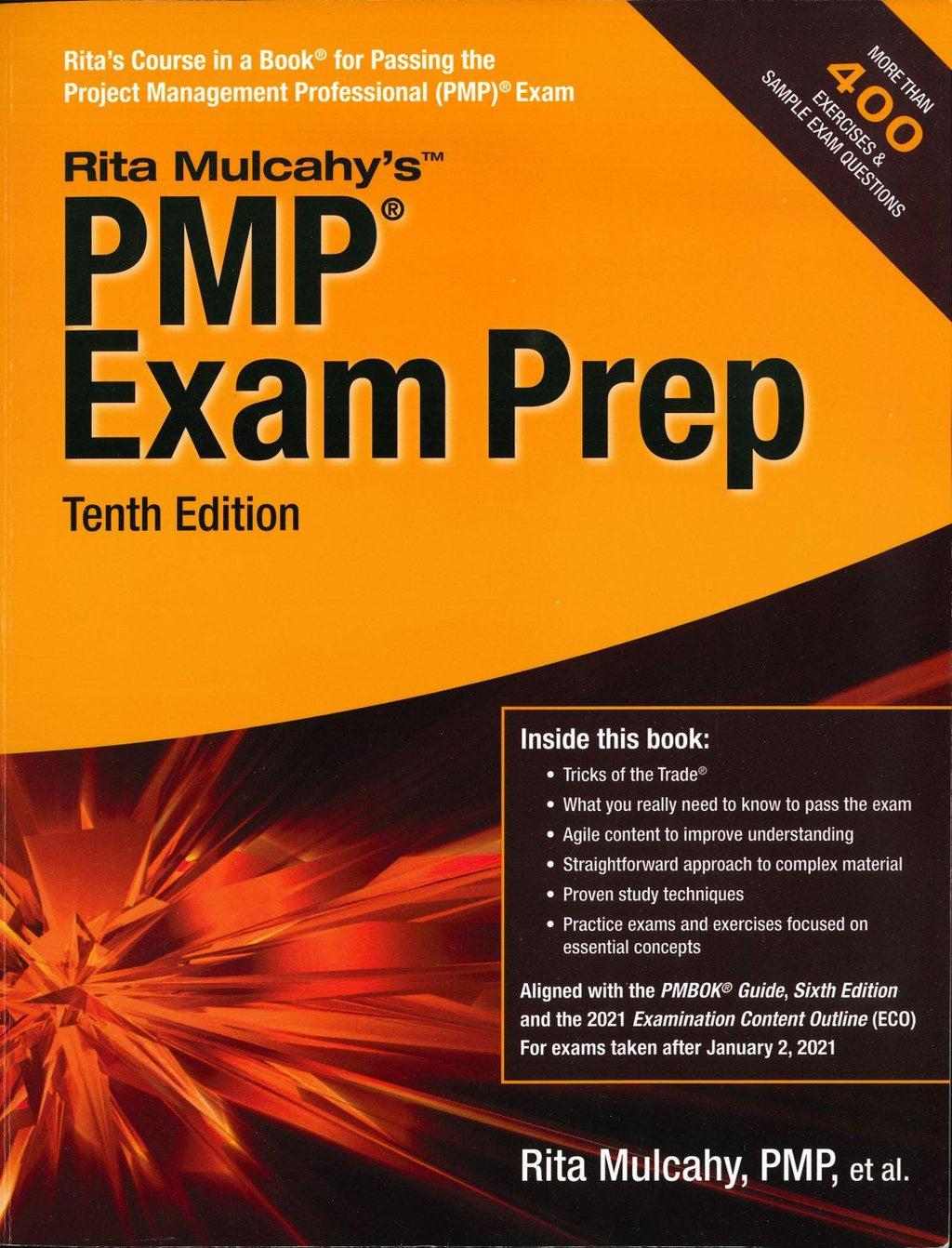 PMP Exam Prep, What You Really Need to Know to Pass the Exam 10 edition
