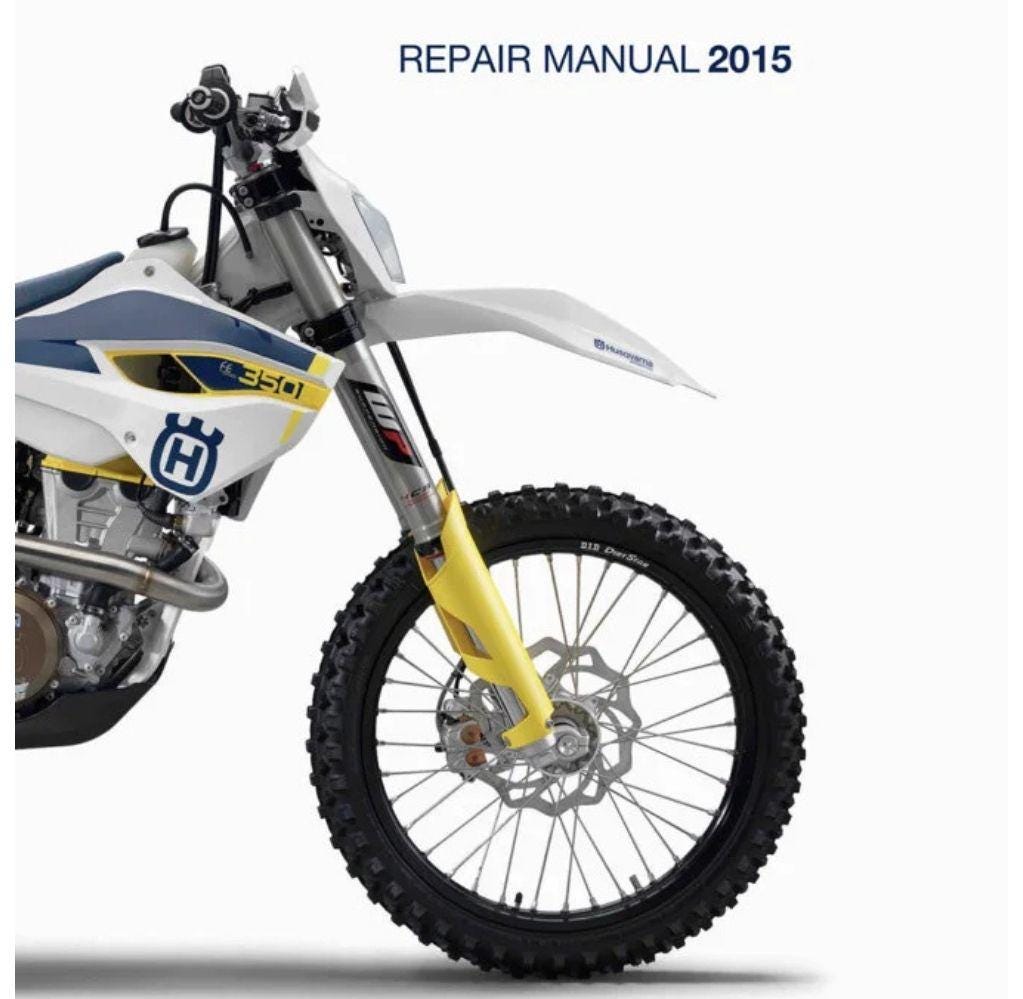 2015 Husqvarna FE 350 Service Repair Manual