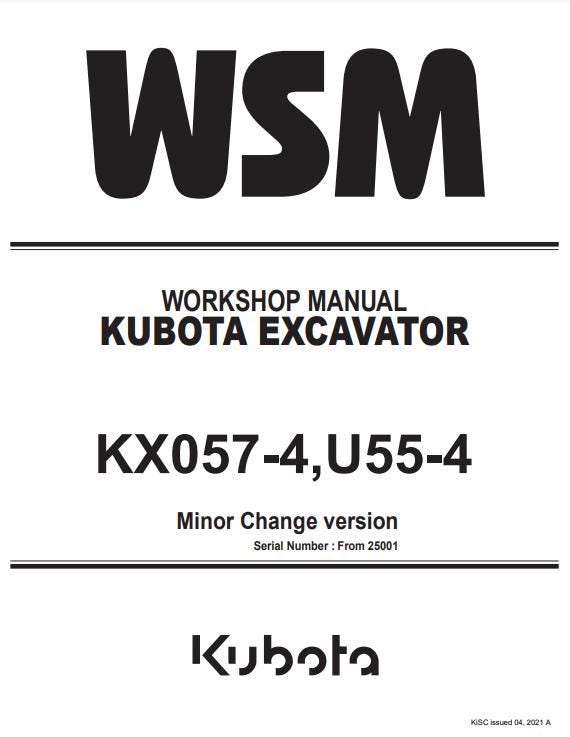 Kubota KX057-4 EXCAVATOR WSM Service Repair Workshop Manual