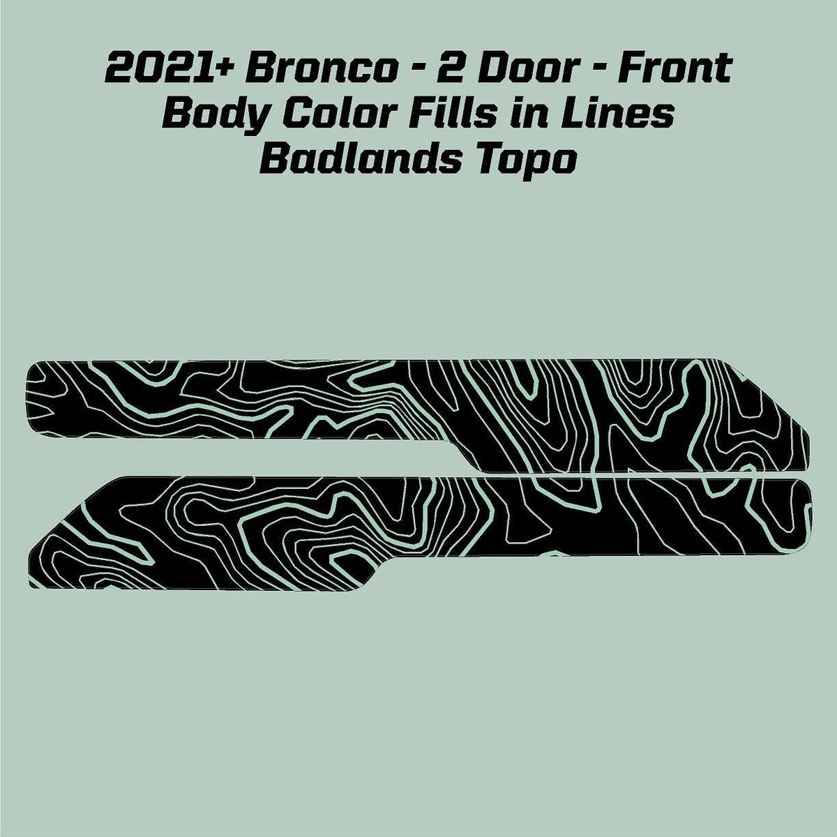 2021+ Bronco Topographic Front Upper Door Card Insert 2 Door