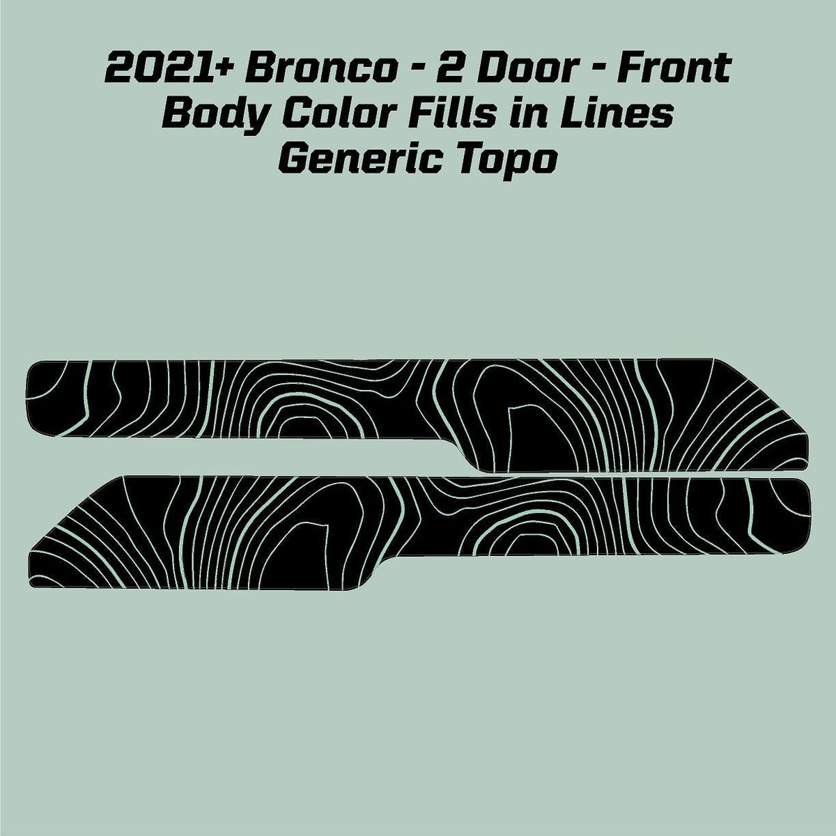 2021+ Bronco Topographic Front Upper Door Card Insert 2 Door