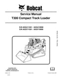 Bobcat Bobcat T300 Compact Track Loader Workshop Repair Manual