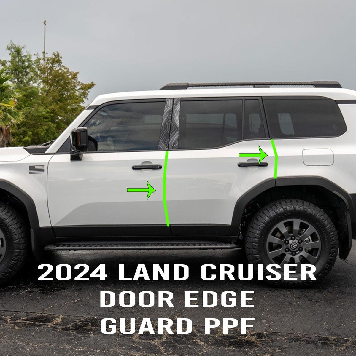 2024 Land Cruiser 250 Prado Door PPF Edge Guard 2025 Lexus GX 550