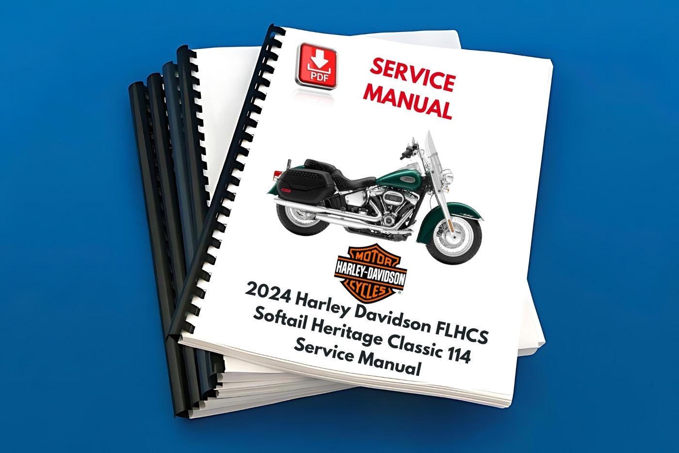2024 Harley Davidson FLHCS Softail Heritage Classic 114 Service Manual