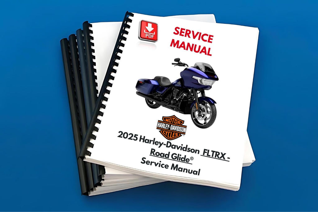 2025 Harley-Davidson FLTRX - Road Glide® Service Manual