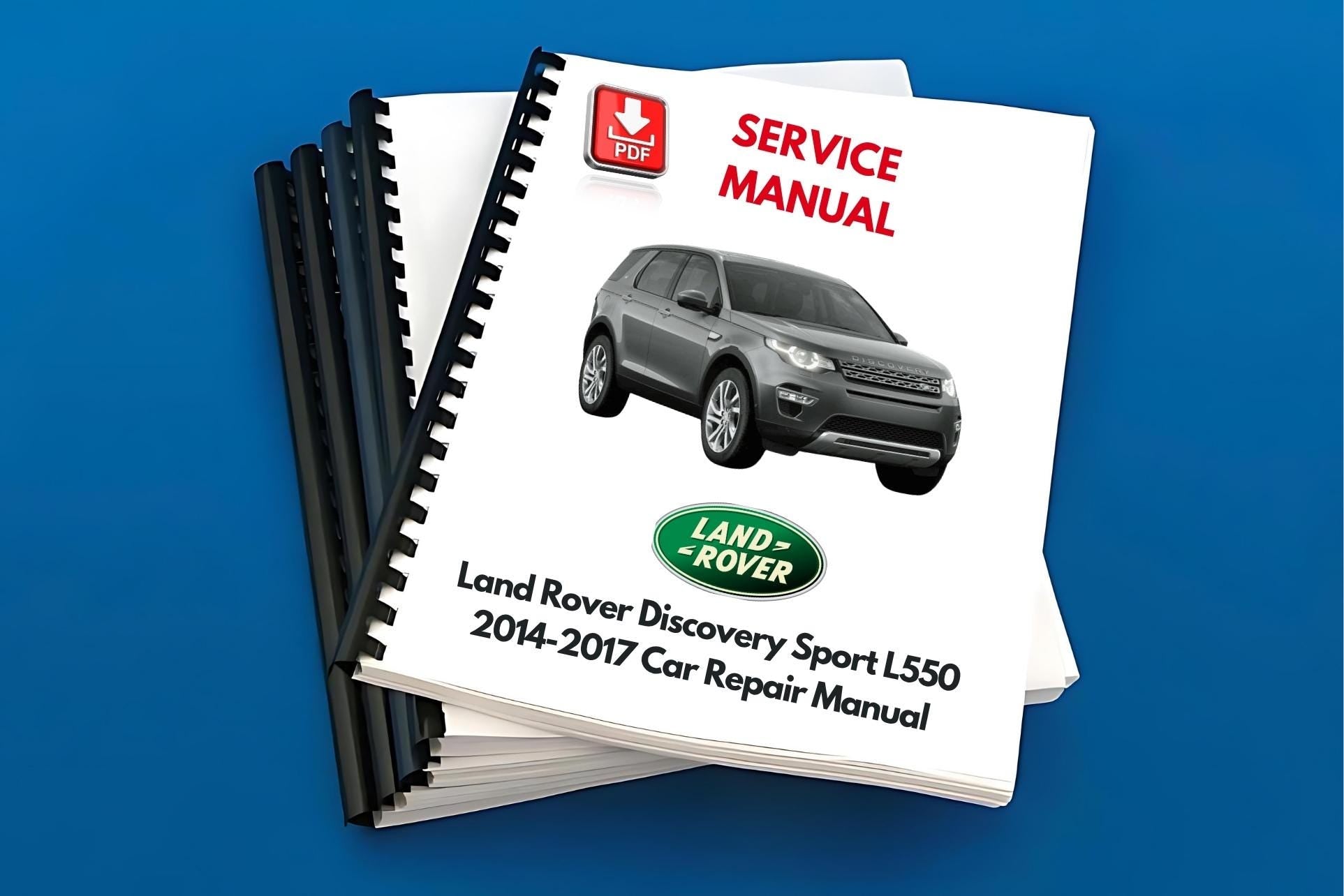 Land Rover Discovery Sport L550 2014-2017 Car Repair Manual