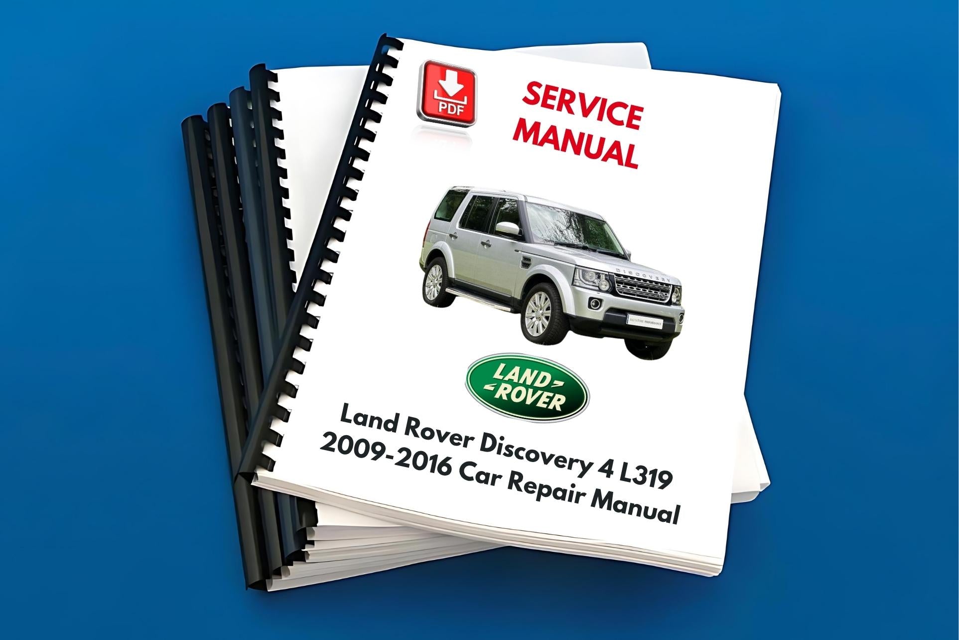 Land Rover Discovery 4 L319 2009-2016 Car Repair Manual